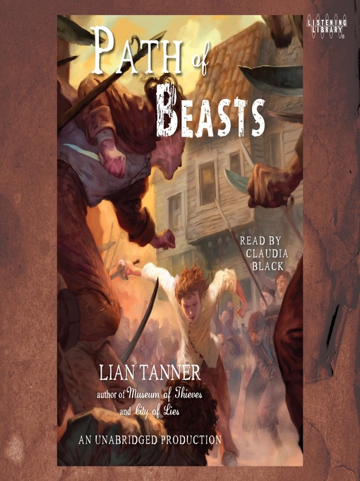 Title details for Path of Beasts by Lian Tanner - Wait list